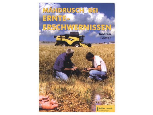 Guide "Mähdrusch bei Ernteerschwernissen" (brochure)