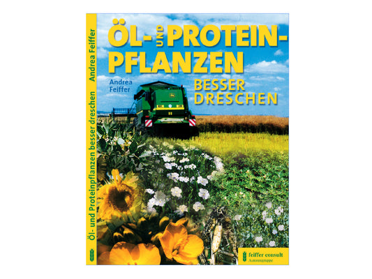 Ratgeber „Öl & Proteinpflanzen besser dreschen“ (Buch)